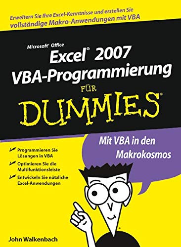 Imagen de archivo de Excel 2007 VBA-Programmierung fr Dummies: Erweitern Sie Ihre Excel-Kenntnisse und erstellen Sie vollstndige Makro-Anwendungen mit VBA a la venta por medimops