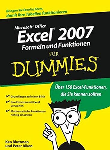 Beispielbild fr Excel 2007 Formeln und Funktionen fr Dummies: Bringen Sie Excel in Form, damit Ihre Tabellen funktionieren zum Verkauf von medimops