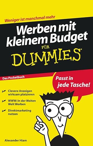 Beispielbild fr Werben mit kleinem Budget fr Dummies Das Pocketbuch (Fur Dummies) zum Verkauf von medimops