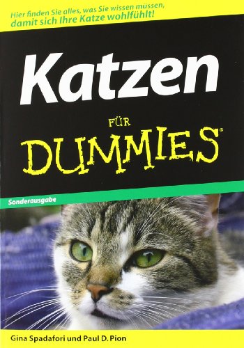 Katzen fÃ¼r Dummies (9783527704842) by Spadafori, Gina; Pion, Paul D.