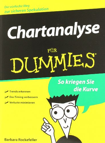 Chartanalyse Fur Dummies (German Edition) (9783527704903) by Barbara Rockefeller