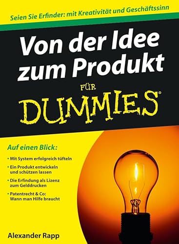 Von Der Idee Zum Patent Fur Dummies -Language: german - Rapp, Alexander