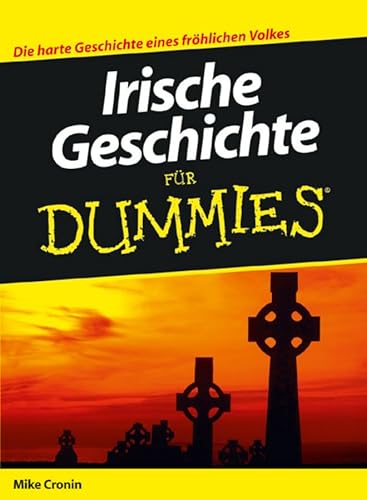 Beispielbild fr Irische Geschichte fr Dummies zum Verkauf von medimops