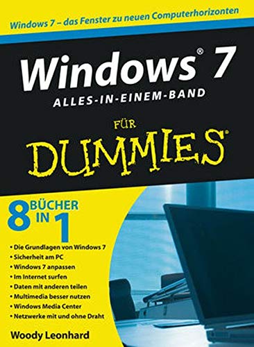 Windows 7 für Dummies, Alles-in-einem-Band (Fur Dummies) - Leonhard, Woody