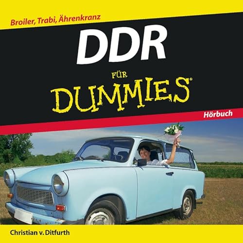 Beispielbild fr DDR fr Dummies Hrbuch: Broiler, Trabi, hrenkranz (Fur Dummies) zum Verkauf von medimops