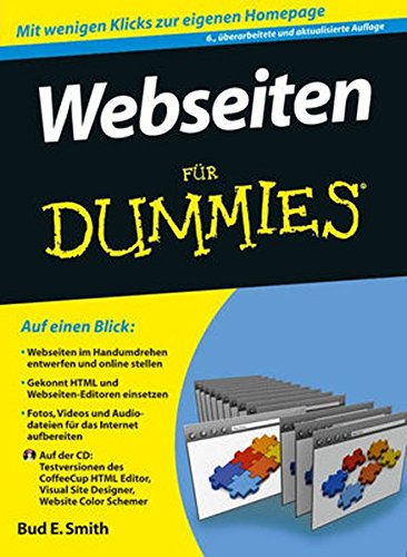 Webseiten für Dummies - Smith, Bud E. und Dorothea Heymann-Reder