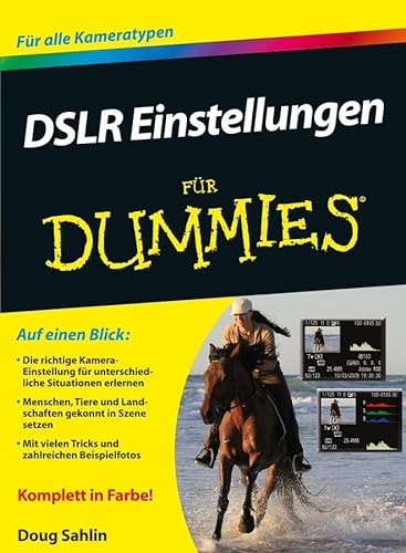 DSLR Einstellungen Fur Dummies (German Edition) (9783527707607) by Doug Sahlin