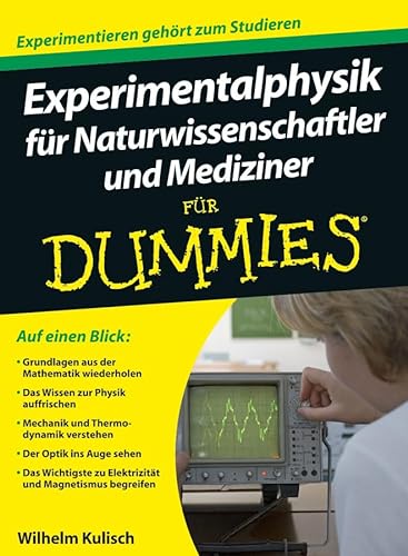Beispielbild fr Experimentalphysik fr Naturwissenschaftler und Mediziner fr Dummies zum Verkauf von Martin Greif Buch und Schallplatte