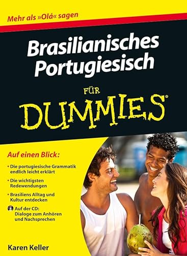 Brasilianisches Portugiesisch für Dummies (Fur Dummies) - Keller, Karen