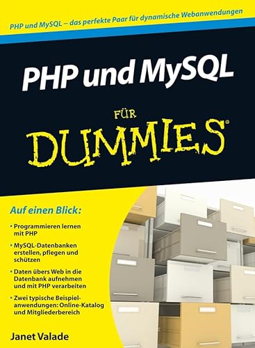 PHP 5.4 und MySQL 5.6 fÃ¼r Dummies (German Edition) (9783527708741) by Valade, Janet