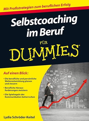 Imagen de archivo de Selbstcoaching im Beruf fr Dummies (Fur Dummies) a la venta por medimops