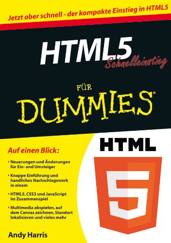 Beispielbild fr HTML5 Schnelleinstieg fr Dummies: Jetzt aber flott - der kompakte Einstieg in HTML5 zum Verkauf von Gerald Wollermann