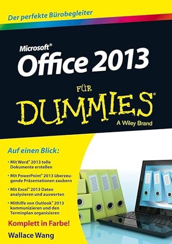 Office 2013 fÃ¼r Dummies (German Edition) (9783527709526) by Wang, Wallace