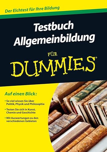 Stock image for Testbuch Allgemeinbildung fr Dummies (Fur Dummies) for sale by medimops