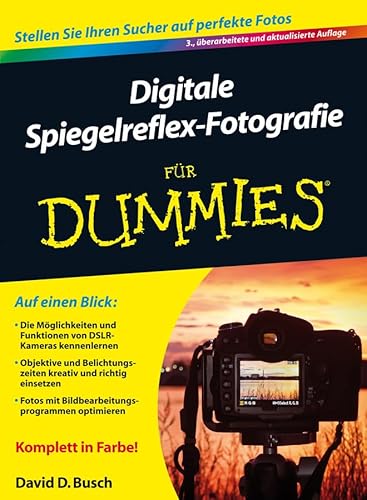 Beispielbild fr Digitale Spiegelreflex-Fotografie fr Dummies (Fur Dummies) zum Verkauf von medimops