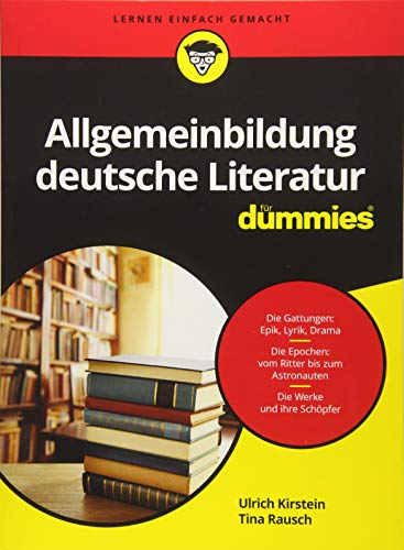 Beispielbild fr Allgemeinbildung Deutsche Literatur Fr Dummies zum Verkauf von Blackwell's