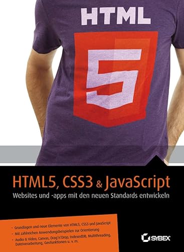 Imagen de archivo de HTML5, CSS3 & JavaScript: Die neuen Funktionen verstehen und sicher anwenden a la venta por medimops