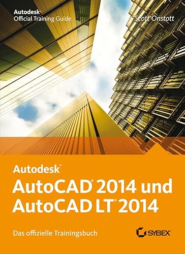 9783527760459: AutoCAD 2014 und AutoCAD LT 2014: Das offizielle Trainingsbuch (German Edition)