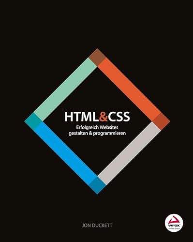 Beispielbild fr HTML & CSS: Erfolgreich Websites gestalten und programmieren zum Verkauf von medimops