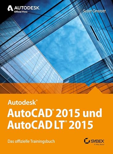 Stock image for AutoCAD 2015 und AutoCAD LT 2015: Das offizielle Trainingsbuch for sale by medimops