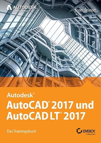 Stock image for AutoCAD 2017 und AutoCAD LT 2017: Das offizielle Trainingsbuch for sale by medimops