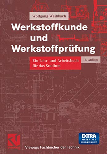 9783528011192: Werkstoffkunde und Werkstoffprfung. Ein Lehr- und Arbeitsbuch fr das Studium (Livre en allemand)