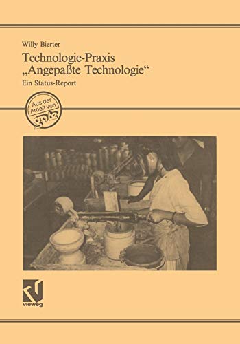 Beispielbild fr Technologie-Praxis Angepate Technologie : Ein Status-Report zum Verkauf von Buchpark