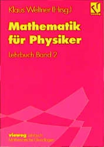 Stock image for Mathematik fr Physiker, 2 Tle., Tl.2, Lehrbuch u. Leitprogramm: TEIL 2 for sale by medimops