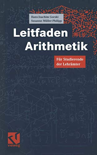 9783528031282: Leitfaden Arithmetik: Fr Studierende der Lehrmter (Livre en allemand)