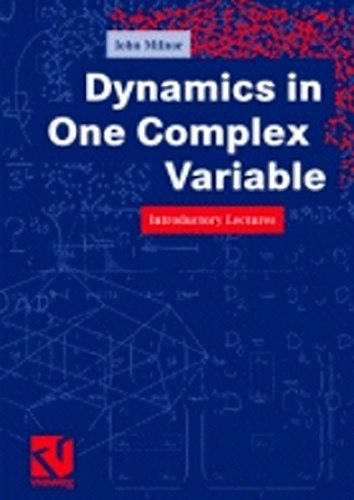 9783528031305: Dynamics in One Complex Variable. Introductory Lectures