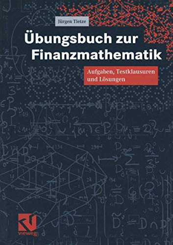 Stock image for bungsbuch zur Finanzmathematik: Aufgaben, Testklausuren und Lsungen for sale by medimops