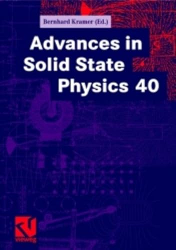 Beispielbild fr Advances in Solid State Physics 40. zum Verkauf von Antiquariat + Buchhandlung Bcher-Quell