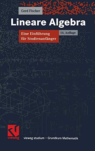 9783528032173: Lineare Algebra. ( Vieweg Studium/ Grundkurs Mathematik) .