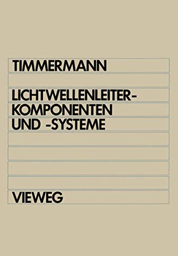 9783528033514: Lichtwellenleiterkomponenten und -systeme