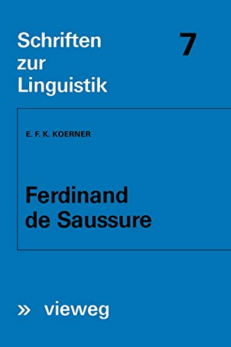 Stock image for Ferdinand de Saussure: Origin and Development of His Linguistic Thought in Western Studies of Language for sale by Chiron Media
