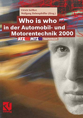 Beispielbild fr Who is Who in der Automobil- und Motorentechnik 2000. ATZ / MTZ- Taschenbuch zum Verkauf von medimops