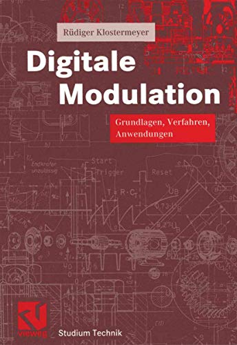 Beispielbild fr Digitale Modulation. Grundlagen, Verfahren, Systeme von Rdiger Klostermeyer und Otto Mildenberger zum Verkauf von BUCHSERVICE / ANTIQUARIAT Lars Lutzer