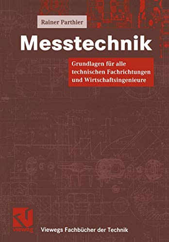 9783528039417: Messtechnik. Grundlagen fr alle technischen Fachrichtungen und Wirtschaftsingenieure (Livre en allemand)