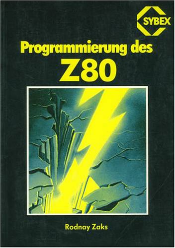 9783528042912: ASSEMBLER - Programmierung von Mikroprozessoren (8080, 8085, Z 80) mit dem ZX SPECTRUM