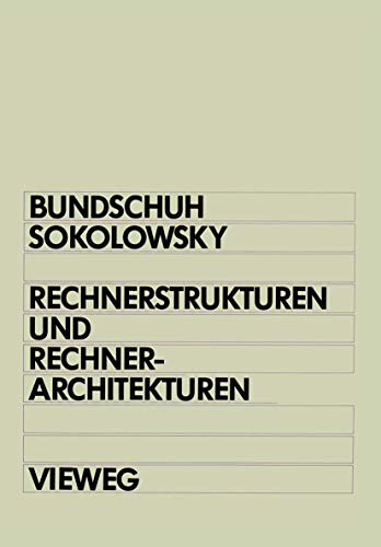 Stock image for Rechnerstrukturen und Rechnerarchitekturen (German Edition) for sale by Lucky's Textbooks