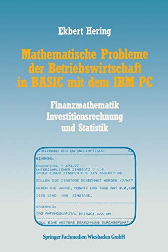 Imagen de archivo de Mathematische Probleme Der Betriebswirtschaft in Basic Mit Dem IBM PC a la venta por Chiron Media