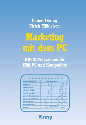 Beispielbild fr Marketing Mit Dem PC: Mit 16 Basic-Programmen Fur IBM PC Und Kompatible zum Verkauf von Chiron Media