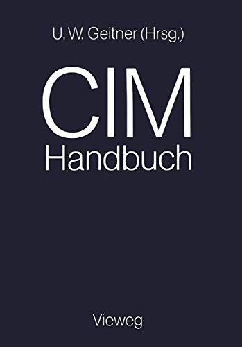9783528045227: CIM-Handbuch: Wirtschaftlichkeit durch Integration (German Edition)