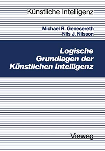 Stock image for Logische Grundlagen der Kunstlichen Intelligenz for sale by Chiron Media