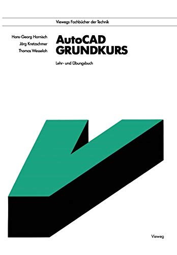 Stock image for AutoCAD - Grundkurs : Lehr- und Ubungsbuch for sale by Chiron Media