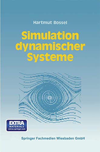 Stock image for Simulation Dynamischer Systeme: Grundwissen, Methoden, Programme for sale by Chiron Media