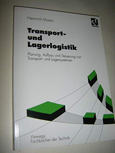 9783528049416: Transport- und Lagerlogistik. Planung, Aufbau und Steuerung von Transport- und Lagersystemen