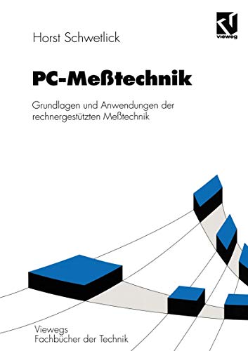9783528049485: PC-Metechnik: Grundlagen und Anwendungen der rechnergesttzten Metechnik (Viewegs Fachbcher der Technik)