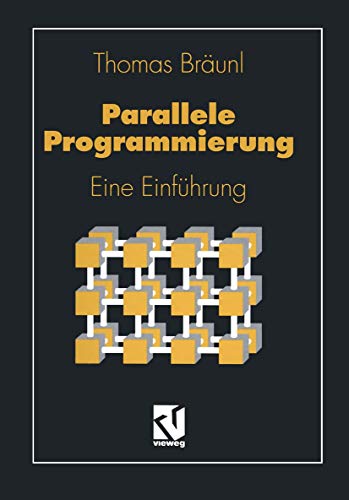 9783528051426: Parallele Programmierung: Eine Einfhrung (Lehrbuch Informatik) (German Edition): Eine Einfuhrung