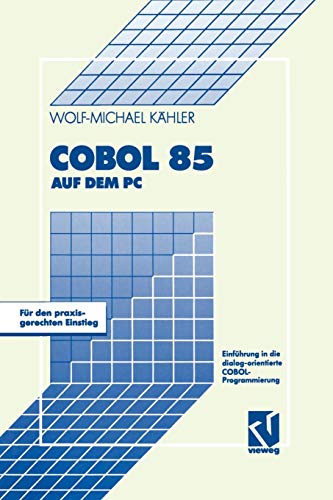 Stock image for COBOL 85 auf dem PC for sale by Chiron Media